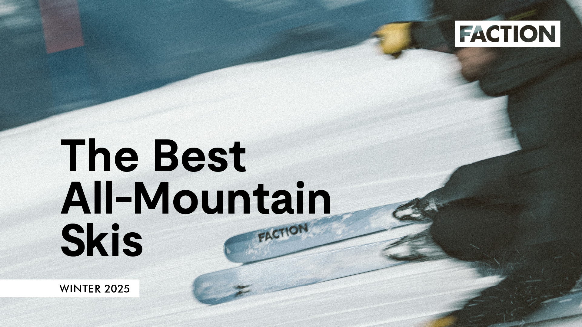 Our best all-mountain skis for 2025